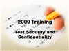 Training On Test Security